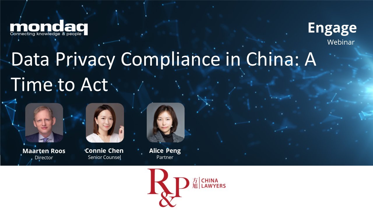 Webinar: Data Privacy Compliance in China: A Time to Act