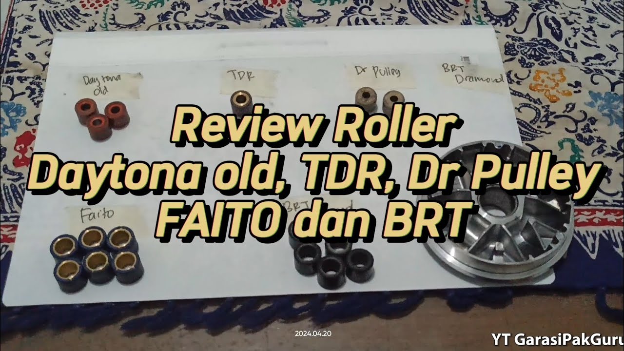 Review Roller yang pernah saya pakai di beat. Daytona Old, TDR, Dr Pulley, FAITO dan BRT