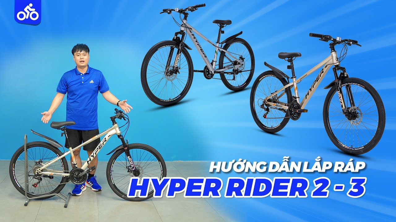 Hướng dẫn lắp ráp xe đạp MTB HYPER RIDER 2 - RIDER 3 | Xedap.vn