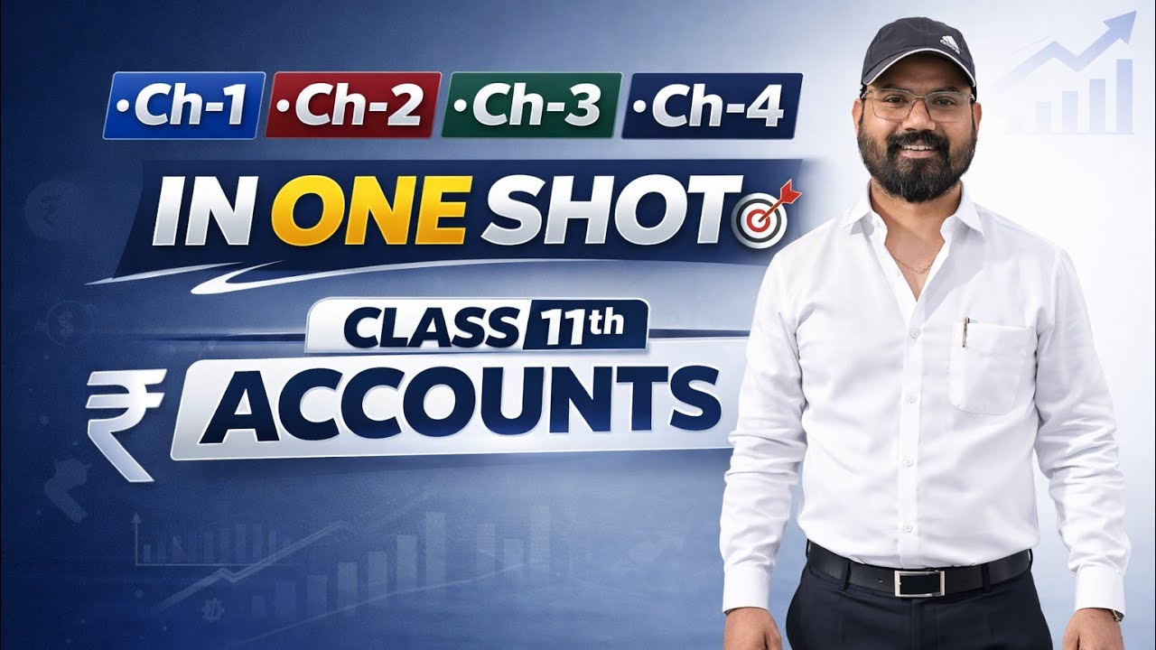 11TH ACCOUNTS REVISION All CHAPTERS IN ONE SHOT BY SANJAY SAROHA