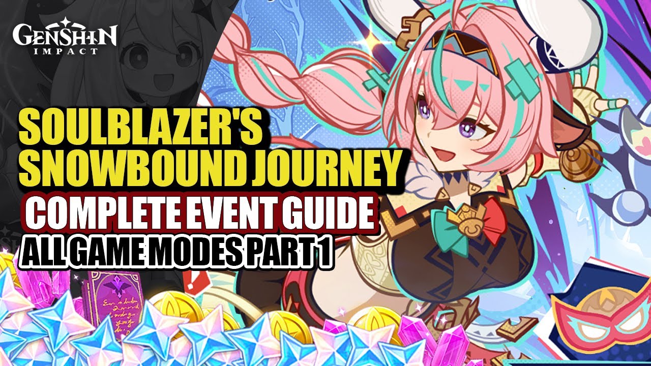 How To Play Soulblazer's Snowbound Journey Complete Event Guide Part 1 | Genshin Impact Luna III
