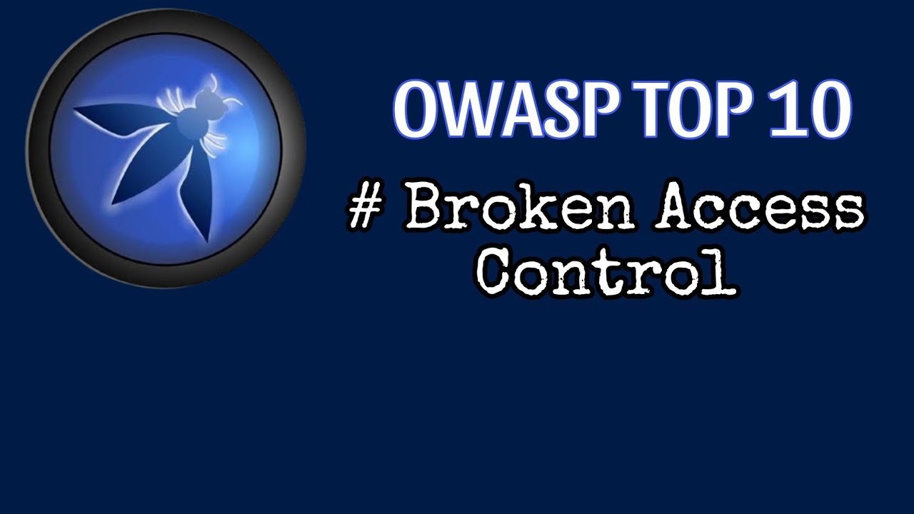 شرح ثغره OWASP TOP 10)) Broken Access Control))💙