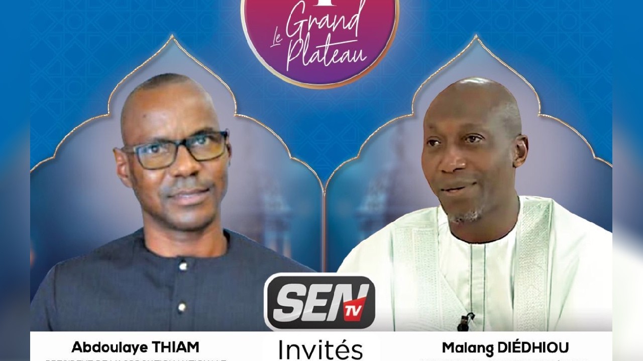🚨Grand Plateau - Invités: Abdoulaye Thiam, Malang Diedhiou et Elhadj Diouf