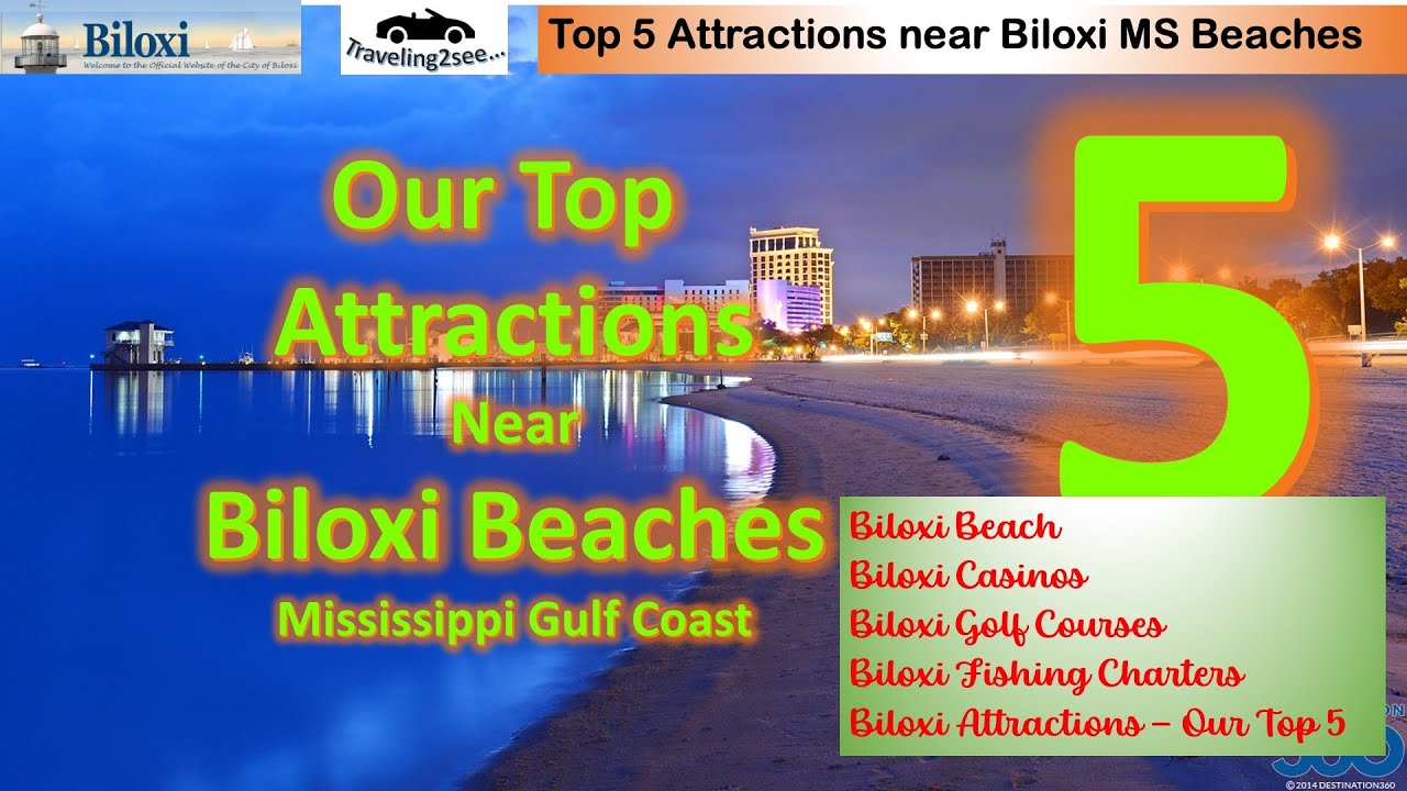 2022 TOP 5 Attractions at  Biloxi Beach, Mississippi Gulf Coast