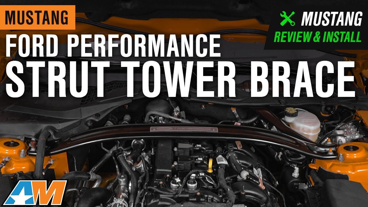 2015-2019 Mustang GT & EcoBoost Ford Performance Strut Tower Brace Review & Install