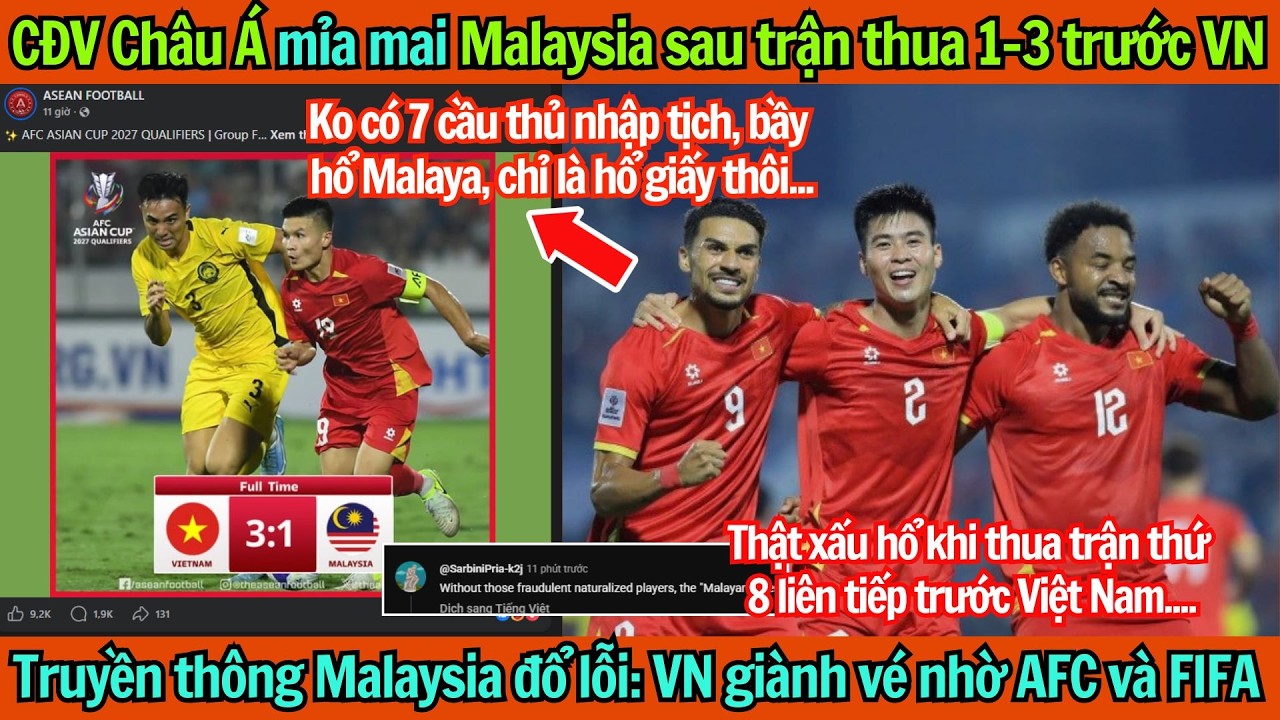 CĐV Ch&acirc;u &Aacute; mỉa mai Malaysia sau trận thua VN. Truyền th&ocirc;ng Malay đổ lỗi AFC v&agrave; FIFA gi&uacute;p VN đi tiếp