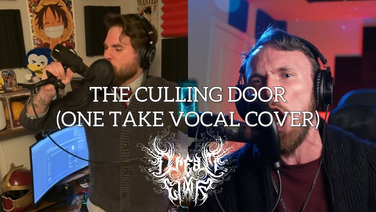 THE CULLING DOOR - Dream Elixir & Jp Lambert (One-take vocal cover)