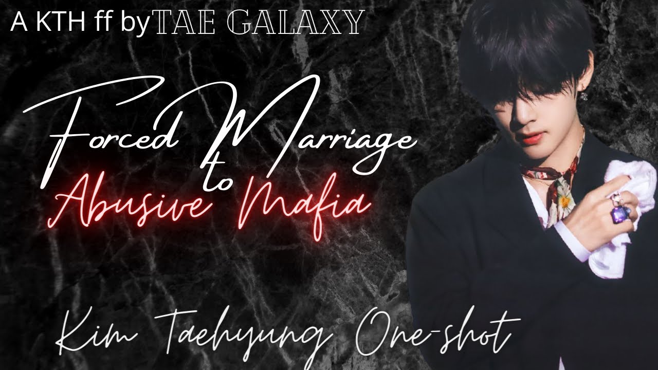 # 12 Forced marriage|| When he saved you from his enemies  || Taehyung ff ||