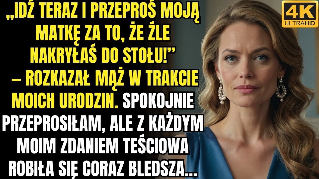&bdquo;Idź natychmiast i przeproś moją matkę za to, że źle nakryłaś do stołu!&rdquo; &mdash; rozkazał mąż