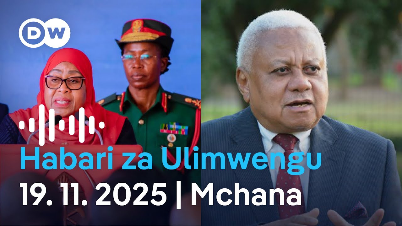 DW Kiswahili Habari za Ulimwengu | Nov.19, 2025 | Mchana | Swahili Habari leo | Podcast