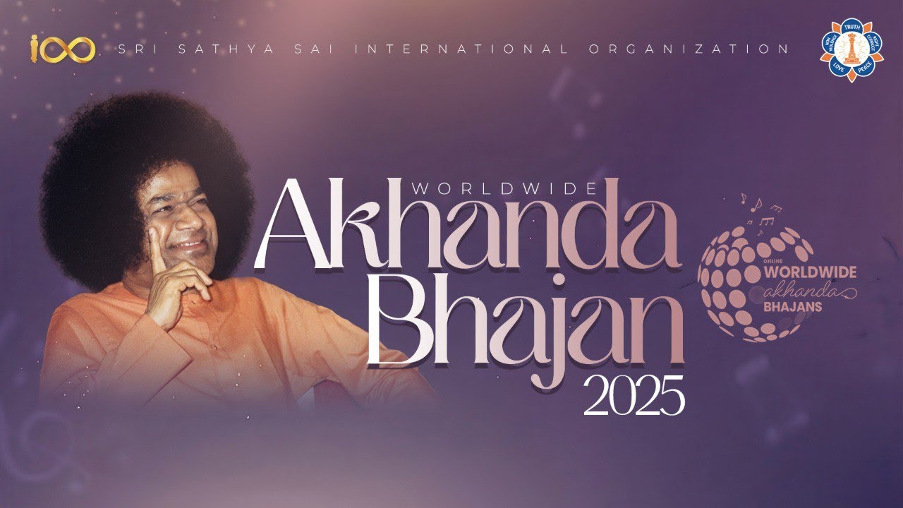 Worldwide Akhanda Bhajan 2025 - Part 02 | SSSIO | Sathya Sai Baba