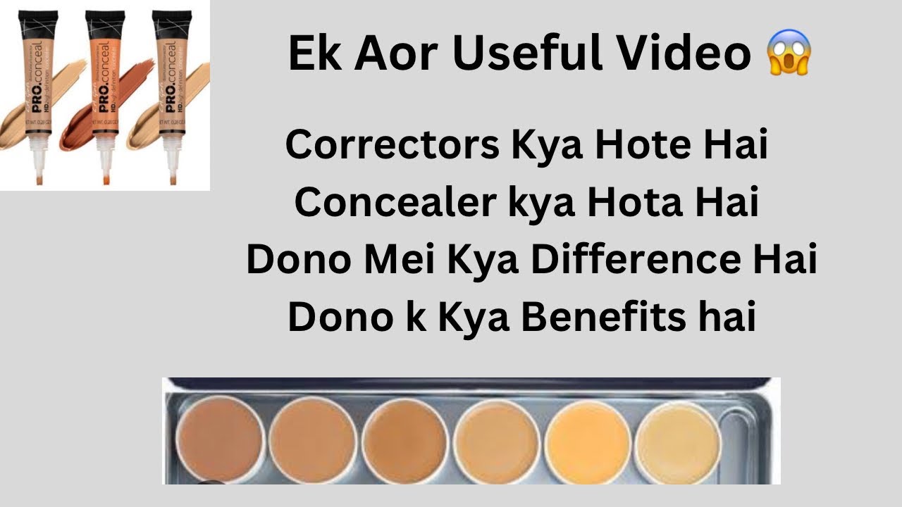 Difference Between Corrector & Concealer | Right Use Of Concealers & Correctors | Magical Sehba