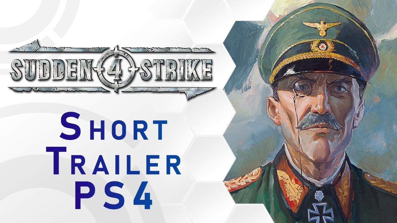 Sudden Strike 4 - PlayStation&reg;4 Short Trailer (US)