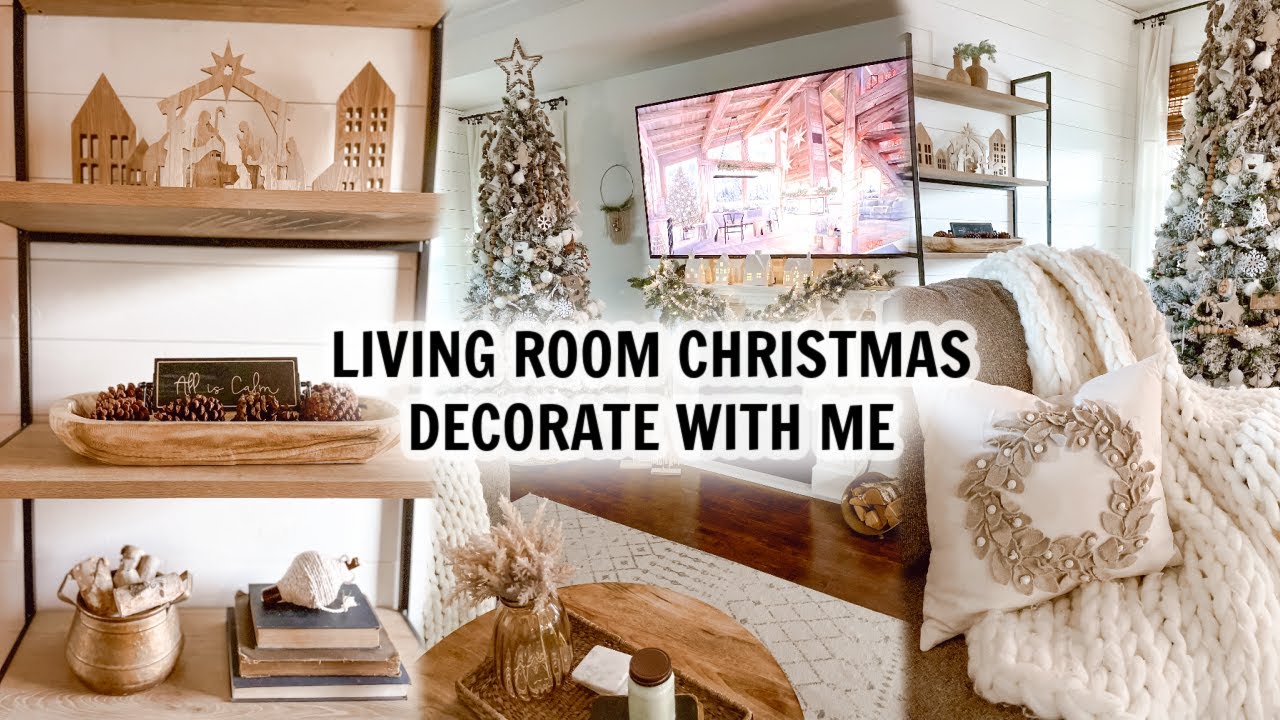 DECORATING MY LIVING ROOM FOR CHRISTMAS! COZY CHRISTMAS HOME DECOR