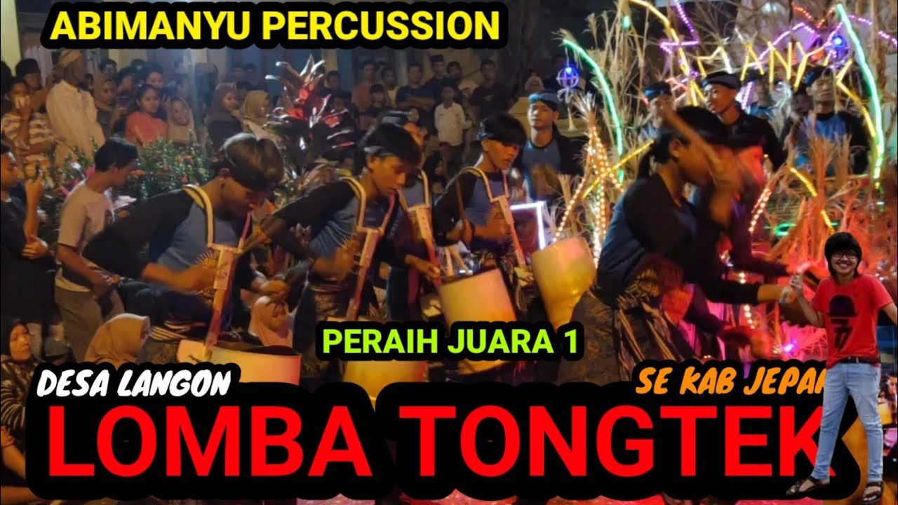 JUARA 1!!!ABIMANYU PERCUSSION - TONGTEK PALING KEREN SE KABUPATEN JEPARA DI DESA LANGON