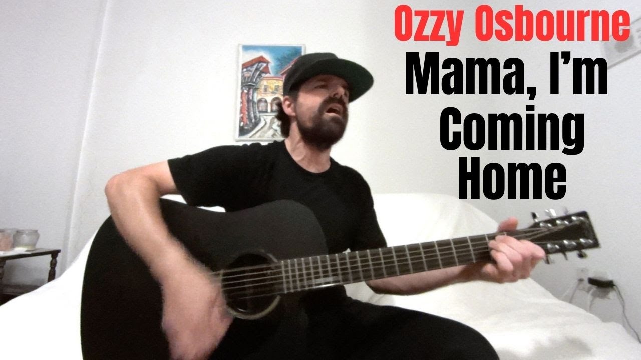 Mama I'm Coming Home - Ozzy Osbourne [Acoustic Cover by Joel Goguen]