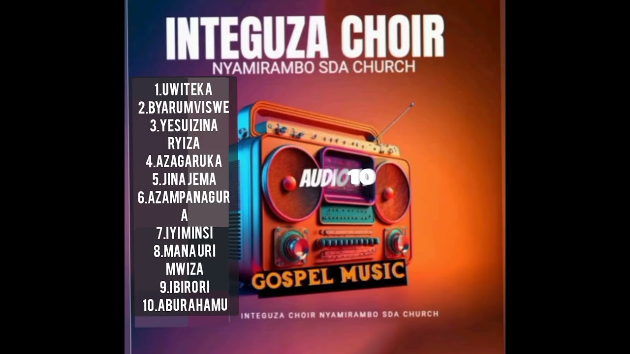 AUDIO VOL3 (INDIRIMBO10) BY INTEGUZA CHOIR NYAMIRAMBO