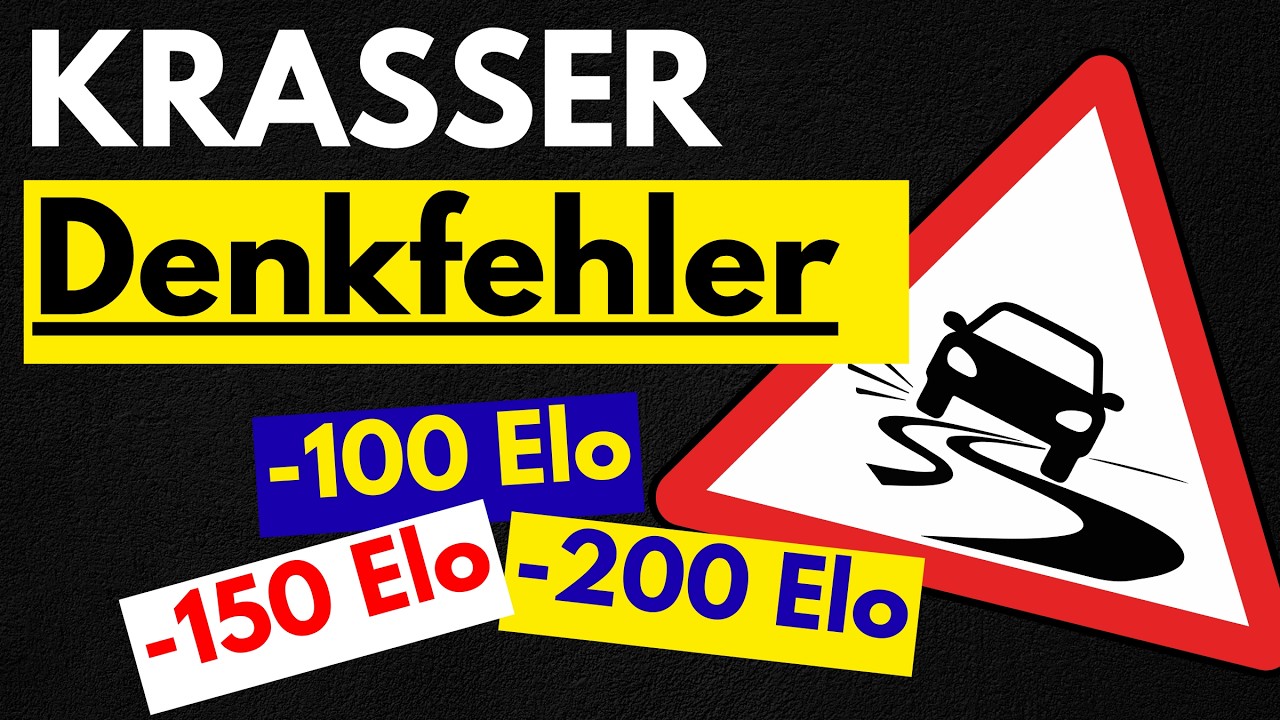 Der kleine Denkfehler, der dich viele hundert Elo kostet