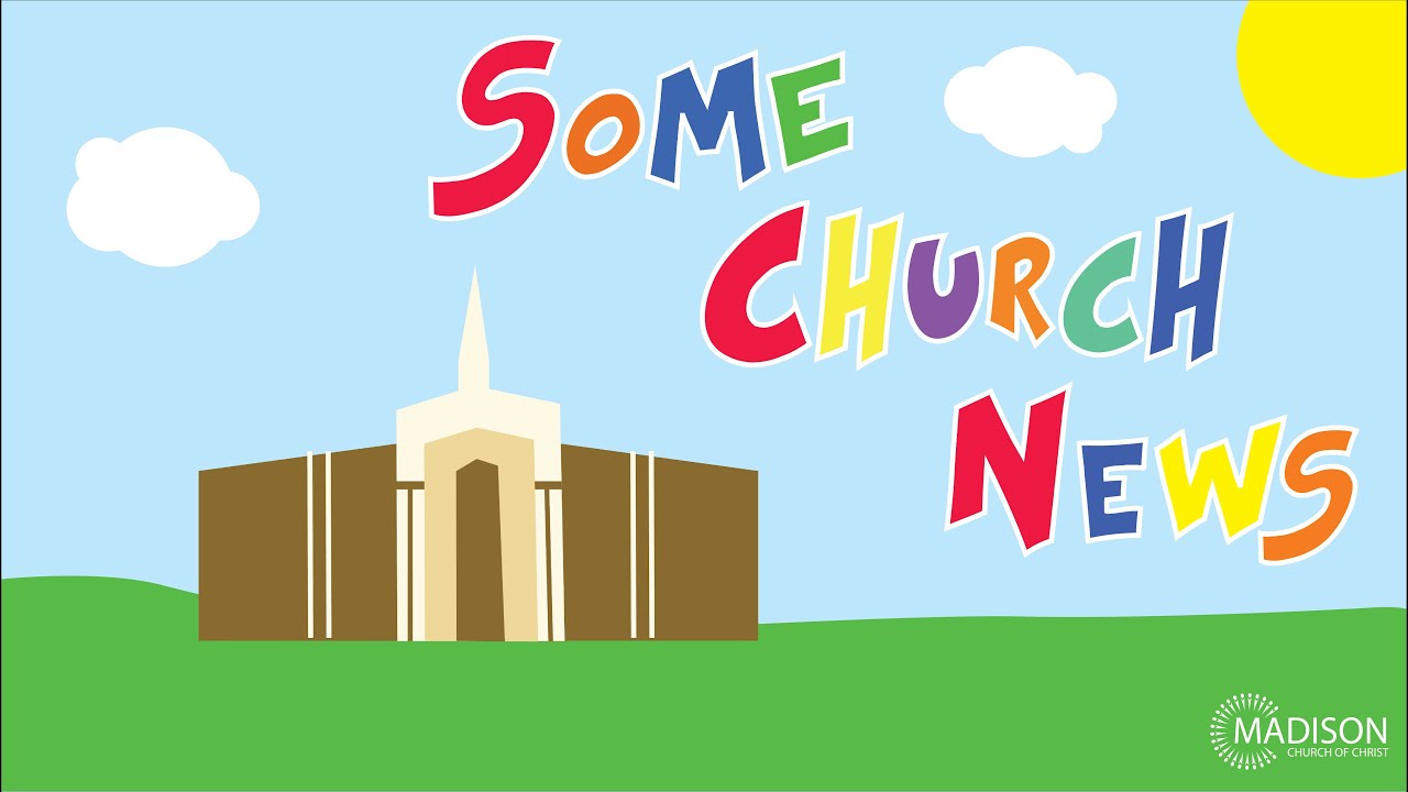 Some Church News - Episode 2