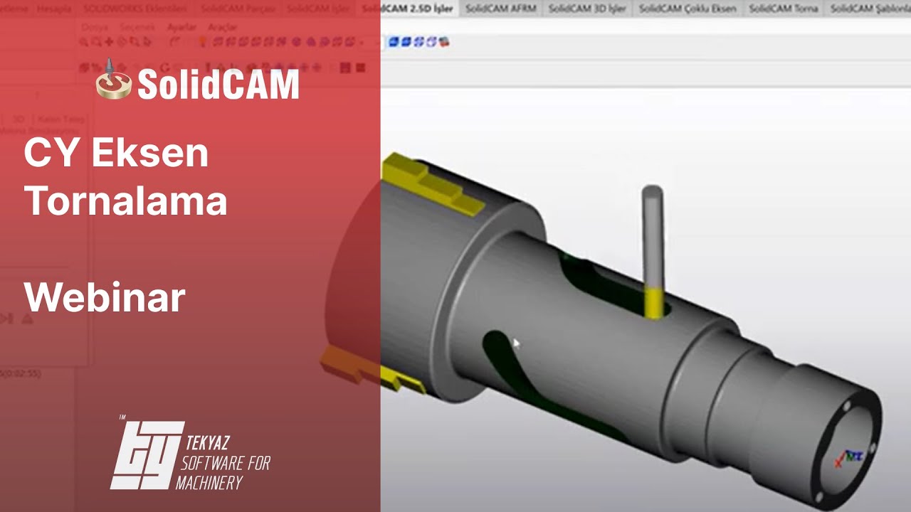 SolidCAM CY Eksen Tornalama