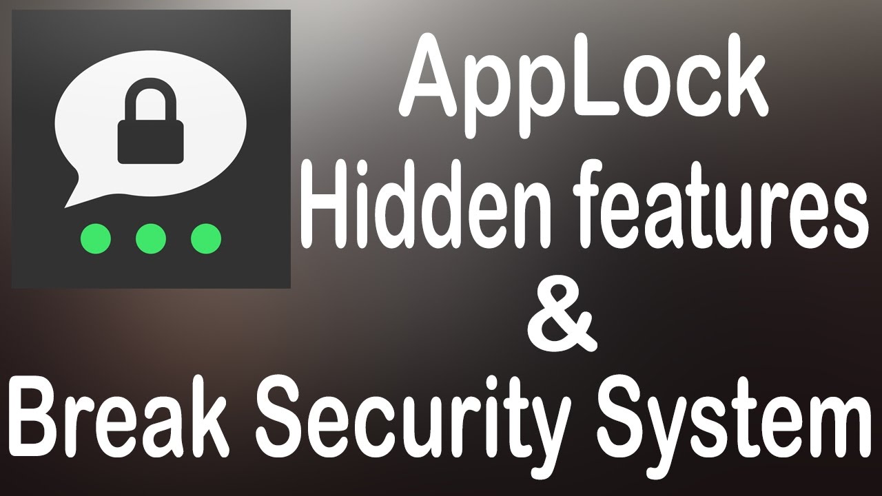 AppLock All hidden Features || How to Break Security System...