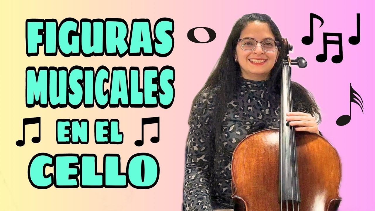 Cómo TOCAR 🎶FIGURAS MUSICALES🎶 en el VIOLONCELLO | TUTORIAL FACIL para PRINCIPIANTES en el CELLO