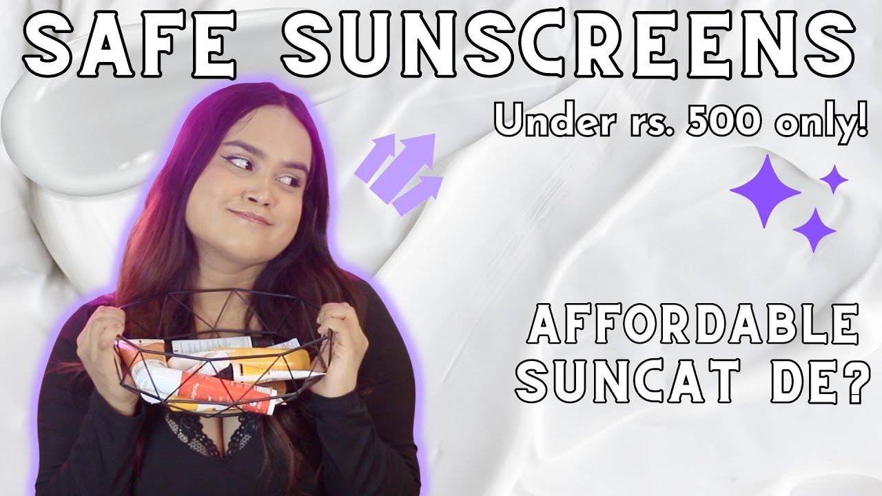 SAFE & AFFORDABLE SUNSCREENS UNDER 500 😊
