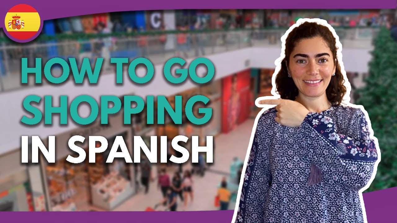 SPANISH Vocabulary and Phrases for SHOPPING 🛍️