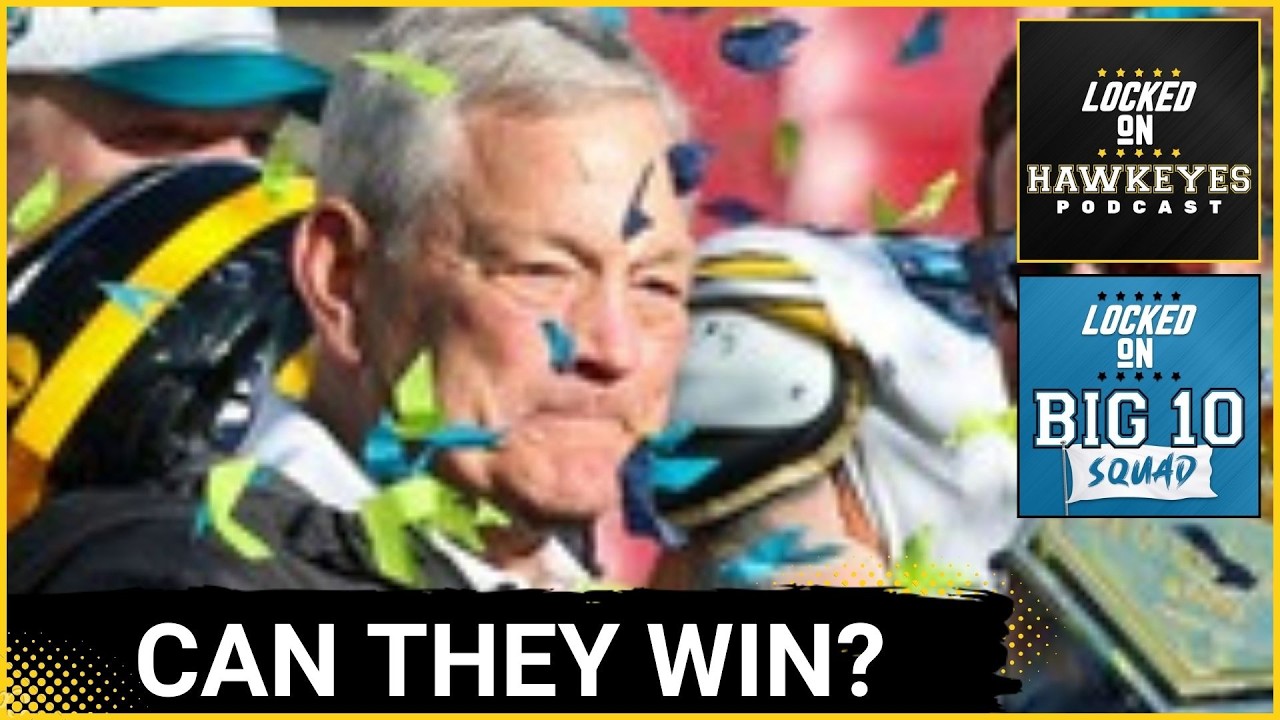 Big 10 SQUAD -  Can Iowa WIN the Big 10 Championship in 2026?