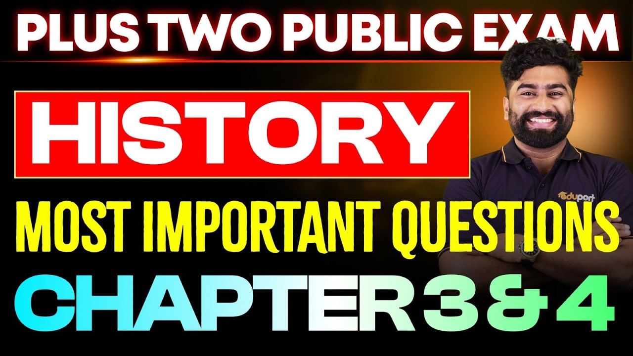 Plus Two Public Exam History | Most Important Questions Chapter 3&4 |Eduport Plus Two