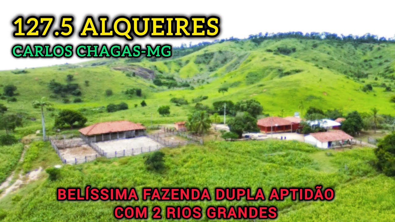 ✨️VENDE FAZENDA 617.1 HECTARES CARLOS CHAGAS-MG LUXO COM 2 RIOS GRANDE DENTRO🌿