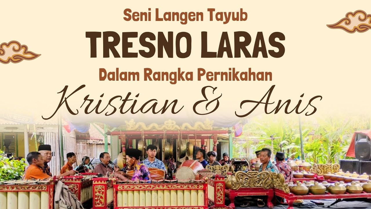 🔴LIVE LANGEN TAYUB TRESNO LARAS || TASYAKURAN PERNIKAHAN KRISTIAN & ANIS || BAKALAN 29 JANUARI 2026