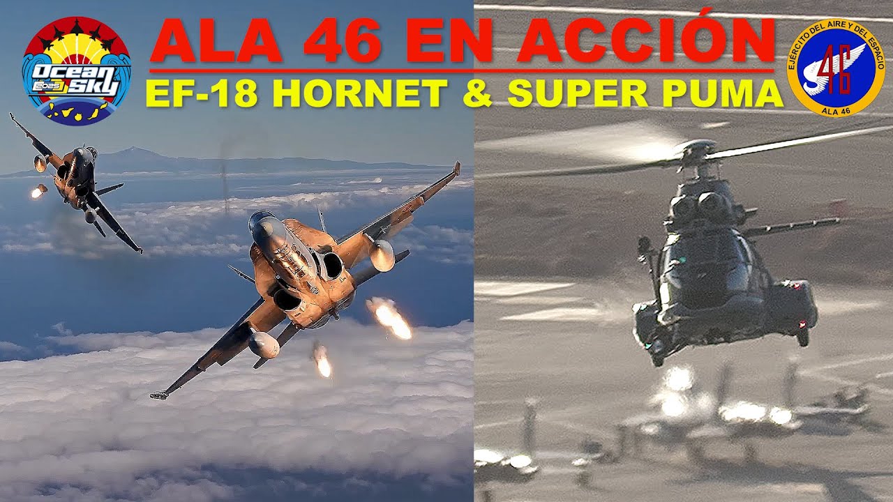(4K) El Ala 46 en Acción. Ejército del Aire y el Espacio. Ocean Sky 2025. EF-18 HORNET SUPER PUMA