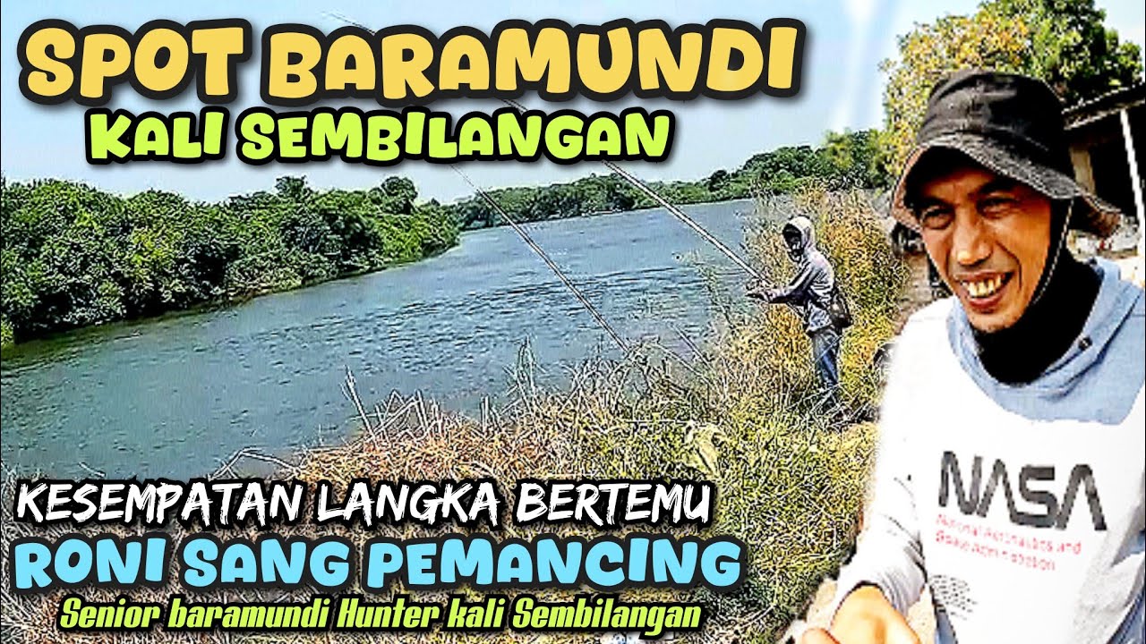 Update Spot mancing baramundi ‼️kali Sembilangan ‼️ @ronisangpemancing7113