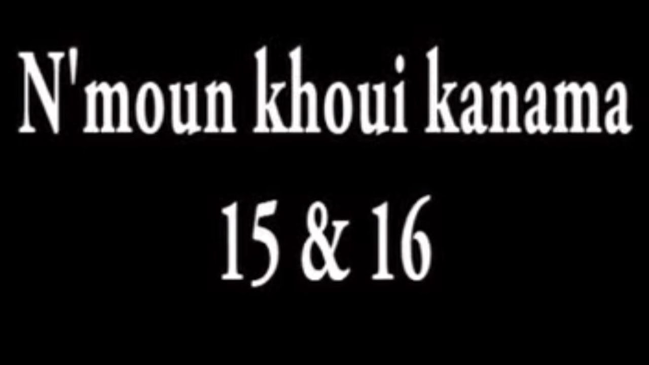 M'MOU KHOUI KANAMA 13-14 VERSION SOUSSOU