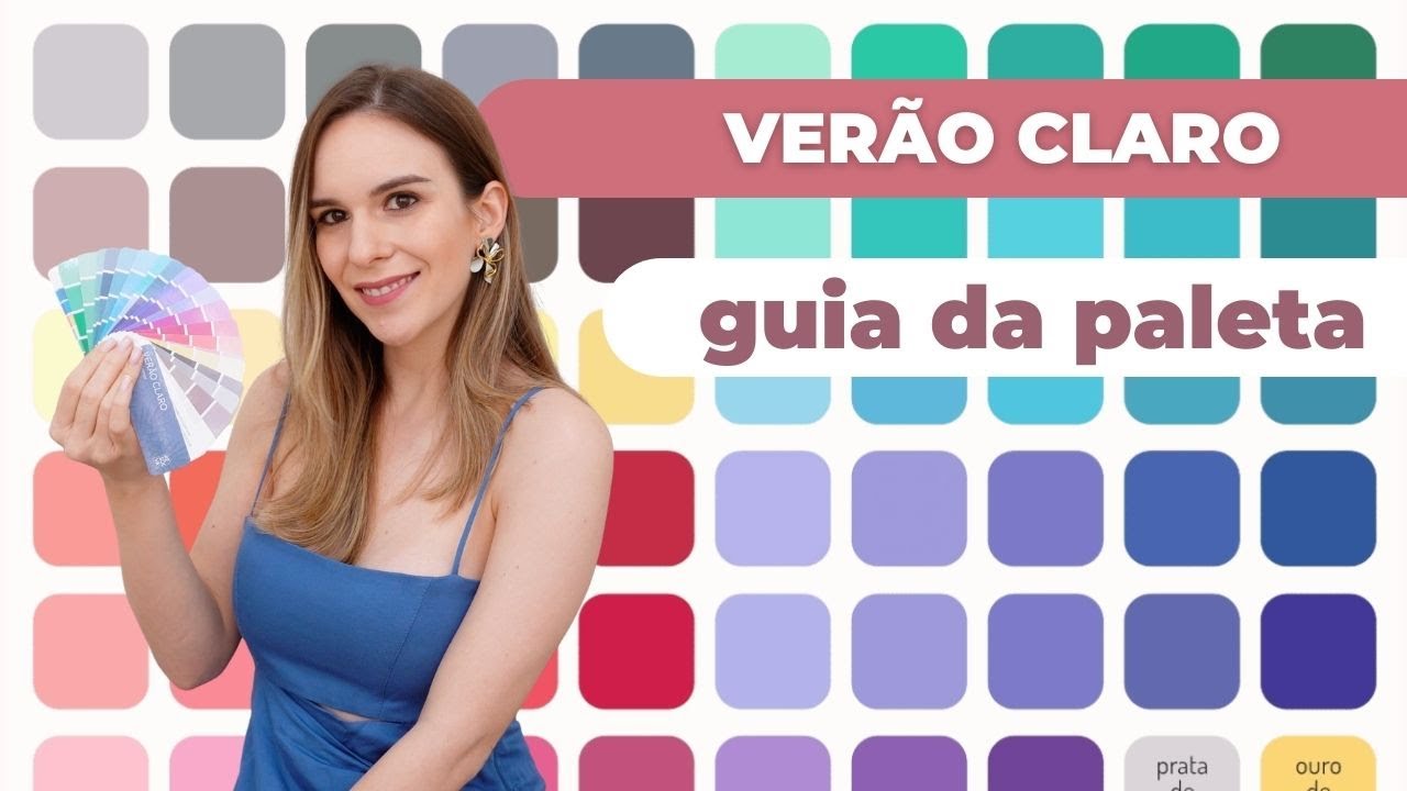 Coloração pessoal: paleta VERÃO CLARO (como usar, make, acessórios, cabelo, etc.)