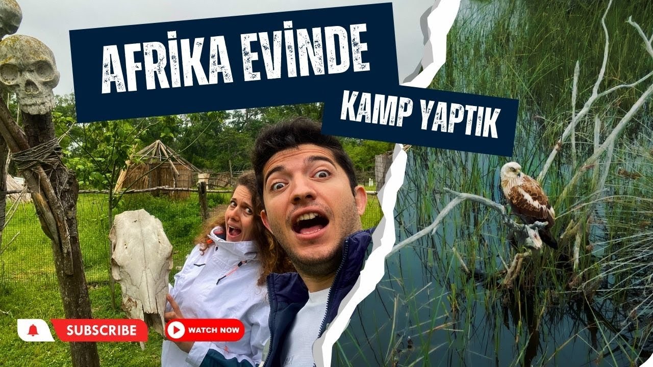 KARACABEY LONGOZ ORMANINDA KAMP YAPTIK |TÜRKİYENİN AFRİKASINDA SAFARİ | RECEP İVEDİK BURADA ÇEKİLDİ