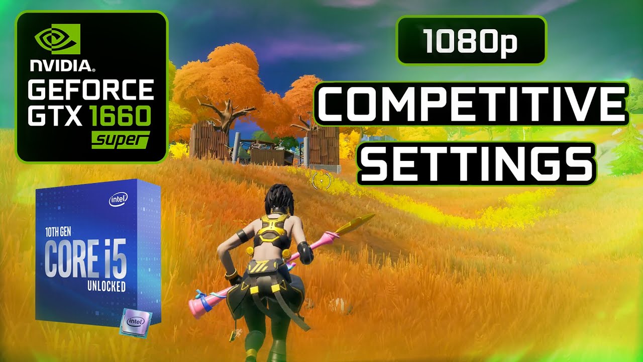 GTX 1660 Super +  i5 10600 | Competitive Settings 1080p | Fortnite Chapter 2 Season 6