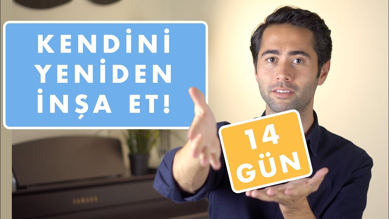 14 Günde Kendini Yeniden Keşfet! Hayat Amacını Bulmak!