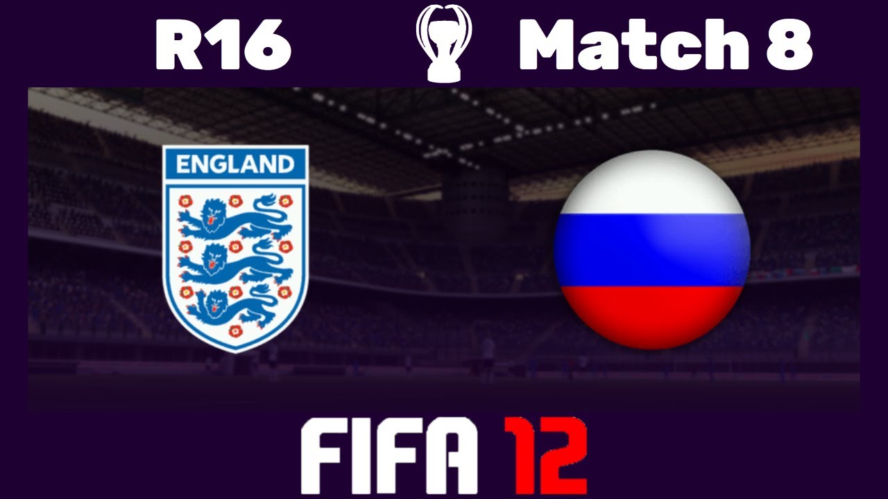 🏆 FIFA 12 Sim World Cup - 🏴󠁧󠁢󠁥󠁮󠁧󠁿 England vs. Russia 🇷🇺 - Round of 16 - 8 🎮