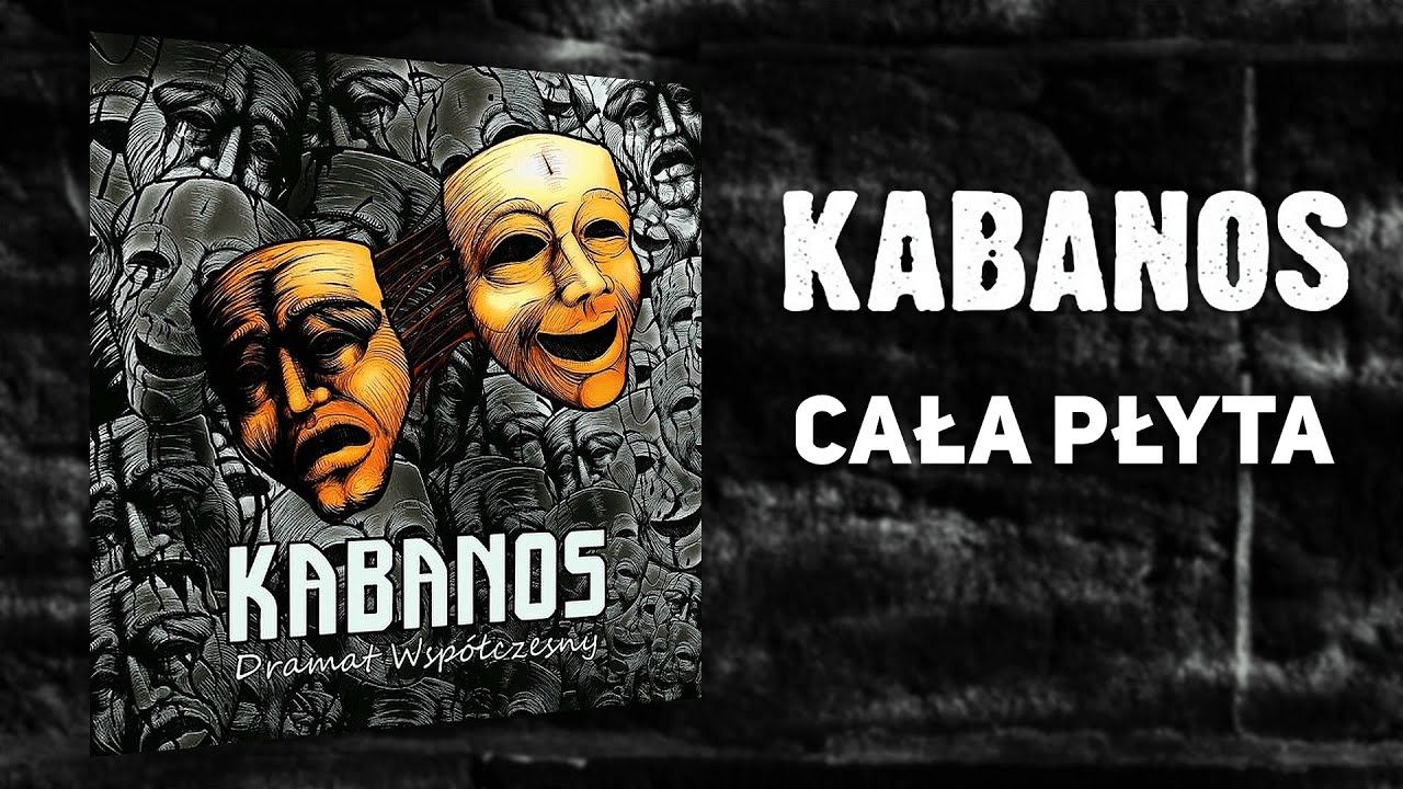 KABANOS - Dramat Współczesny (2014) | Cała płyta