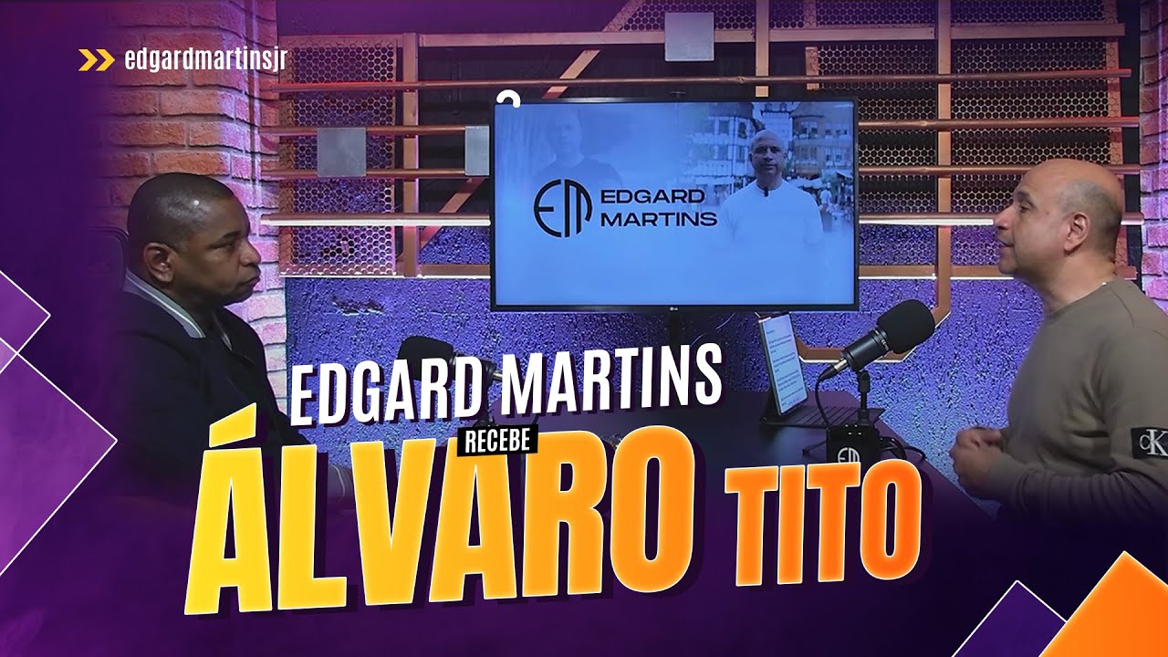 ÁLVARO TITO A VOZ DA FÉ E INSPIRAÇÃO - EDGARD MARTINS | #podcast
