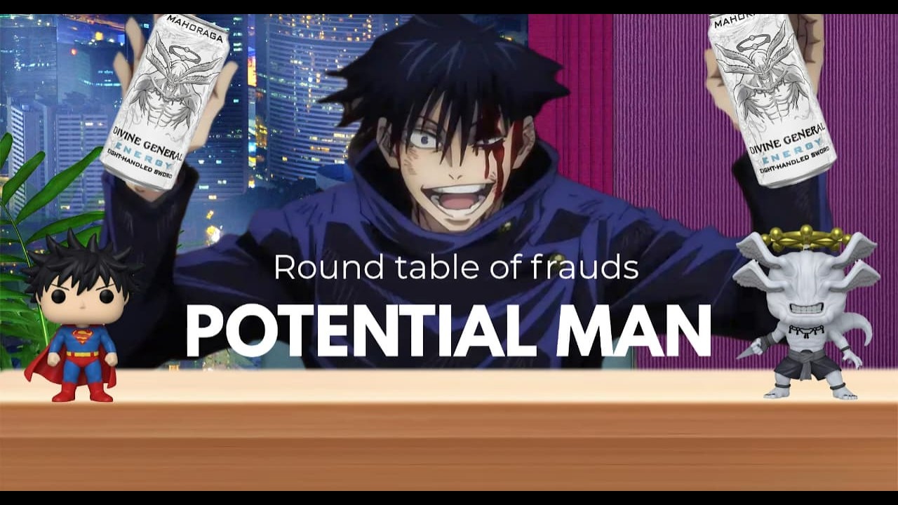 THE POTENTIAL MAN   (Megumi Fushiguro)  | The Round Table of Frauds (part1)