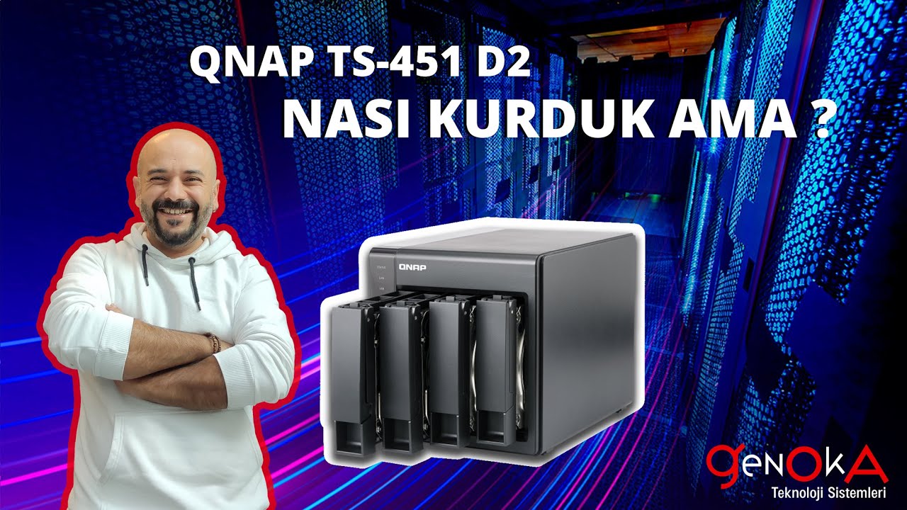 QNAP TS-451D2 Kurulumu ve RAID Yapılandırması | NAS Cihazı Nasıl Kurulur?