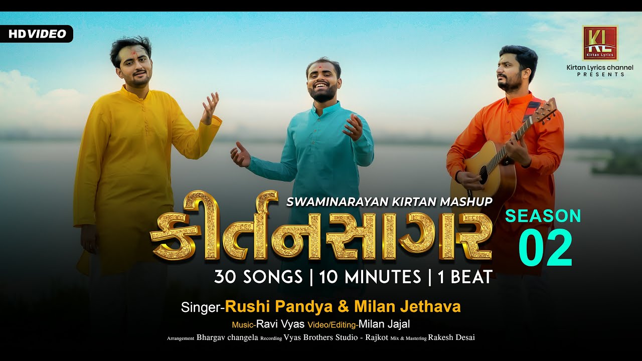 KIRTANSAGAR-2 | 30 Songs | 10 Minutes | Rushi-Milan | Ravi Vyas | Swaminarayan Kirtan MASHUP 2021
