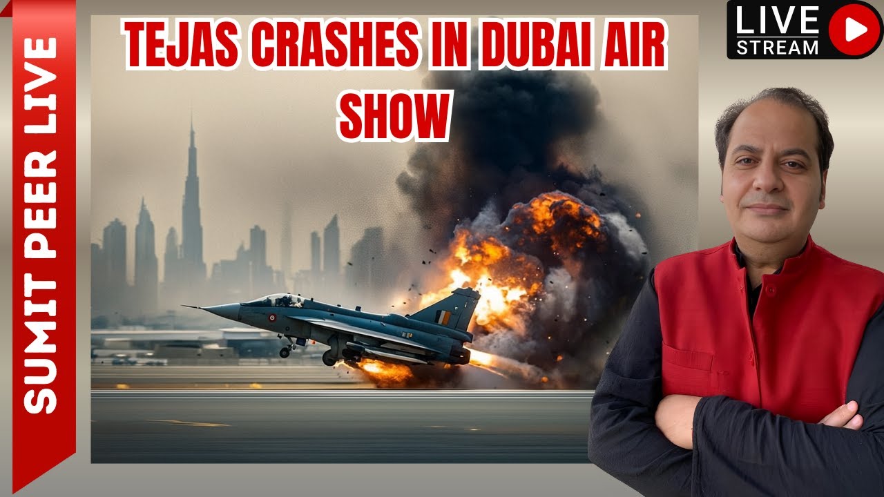 TEJAS  Crashes in DUBAI Air Show | SUMIT PEER LIVE