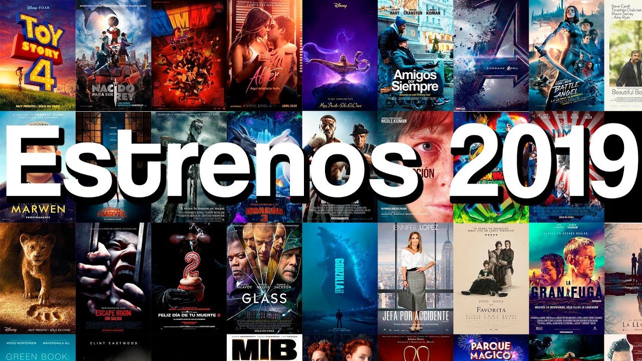 Películas que se estrenan en este 2019. Estrenos cine 2019
