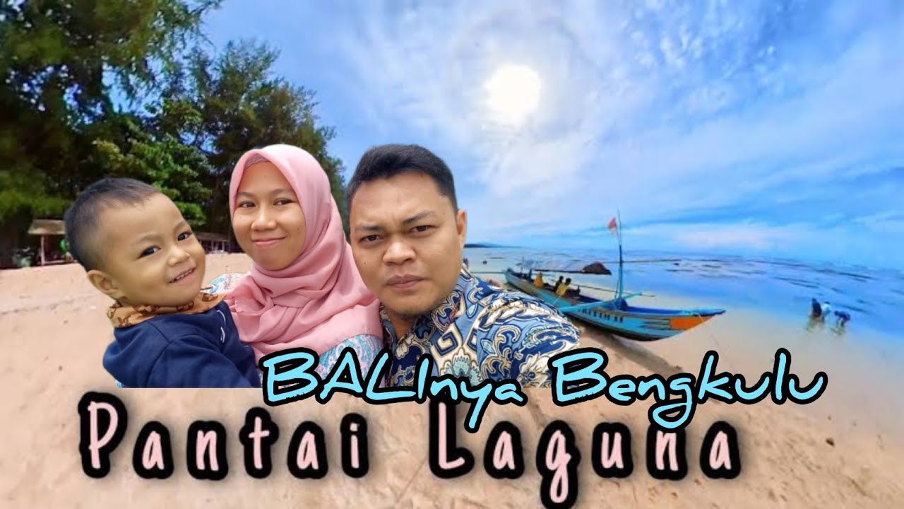 LAGUNA BEACH !!! Menikmati Pesona Pantai, Naik Sampan dan Mandi Laut
