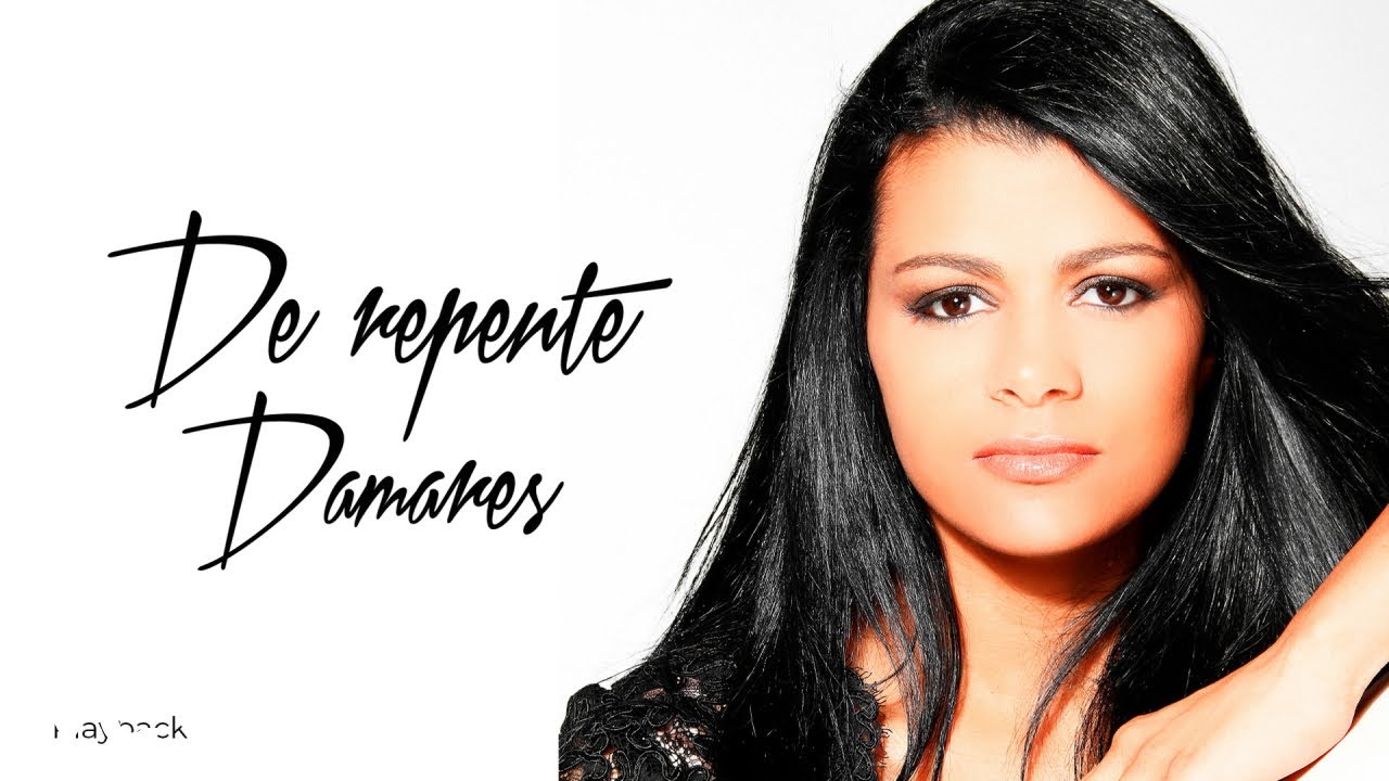 Damares - De Repente (Playback) (&Aacute;udio Oficial)