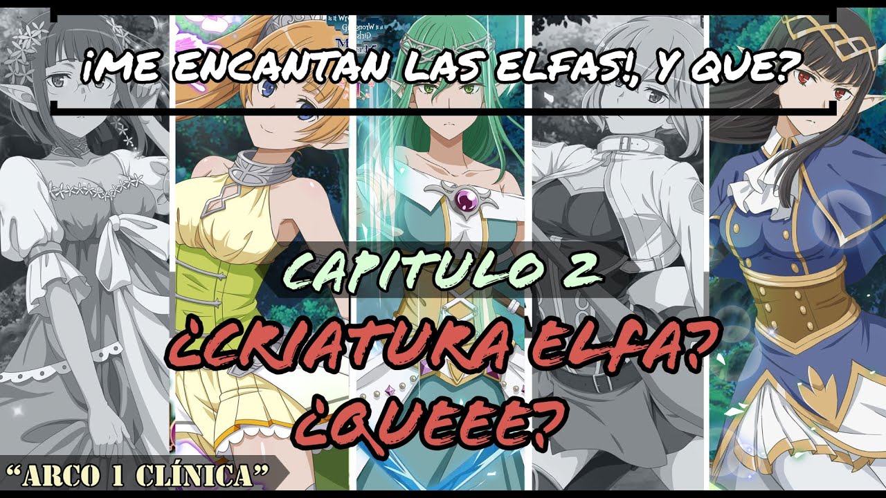 Danmachi [Elfas] ¡Me Encantan las Elfas! y Que? [Capitulo 2] ¿Criatura Elfa? ¿Queee?